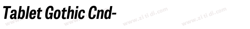 Tablet Gothic Cnd字体转换